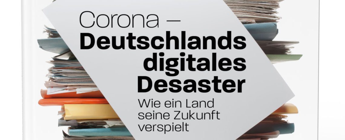 Pressemeldung: Corona - Deutschlands digitales Desaster: Was jetzt getan werden muss, damit Deutschland endlich digital wird